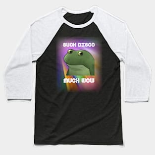 Froge Meme Such Disco Much Wow Baseball T-Shirt